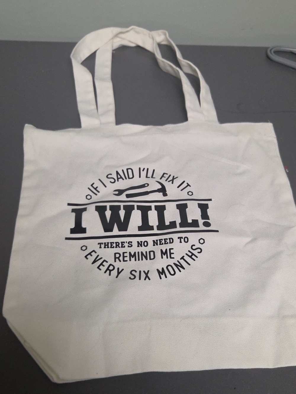 White Canvas Tote Bag with Black 'I WILL!' Graphic